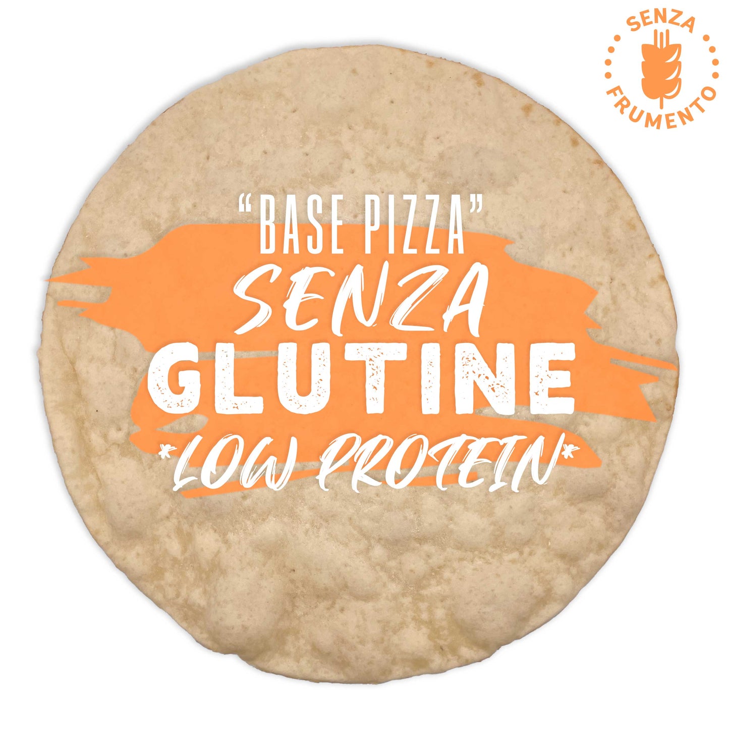 Base Pizza Senza Glutine e Lattosio - Low Protein *Senza Frumento Deglutinato*